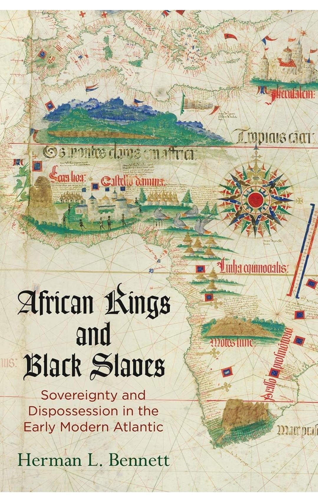 African Kings & Black Slaves: Early Modern Atlantic History